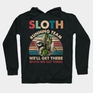 Vintage Sloth Running Team We ll Get There Funny Sloth Tank Top Hoodie